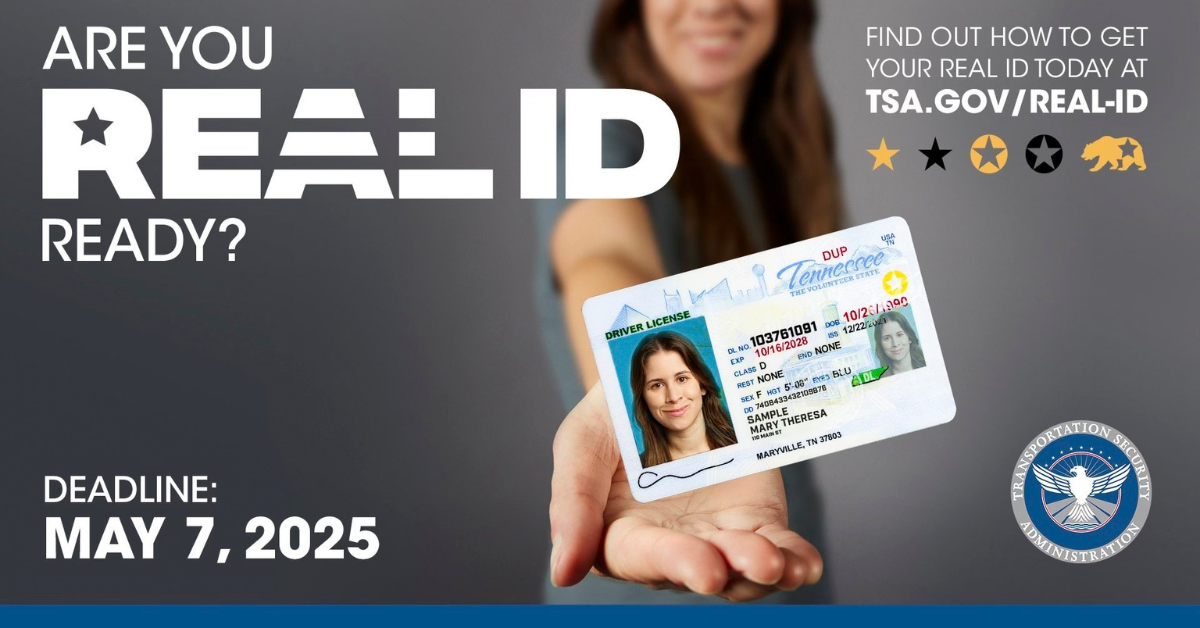REAL ID Effective May 7, 2025